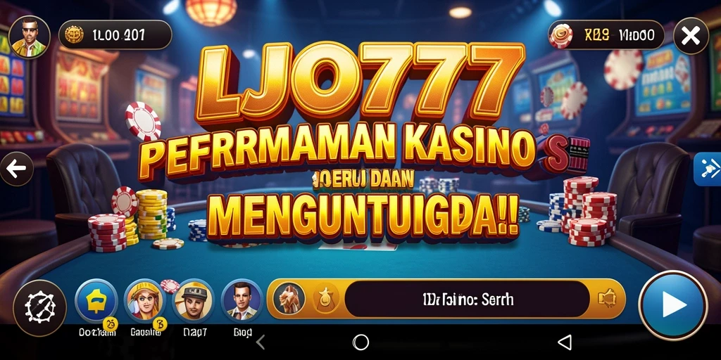 Tampilan menawan dari gameplay LJO777 yang penuh aksi kasino.